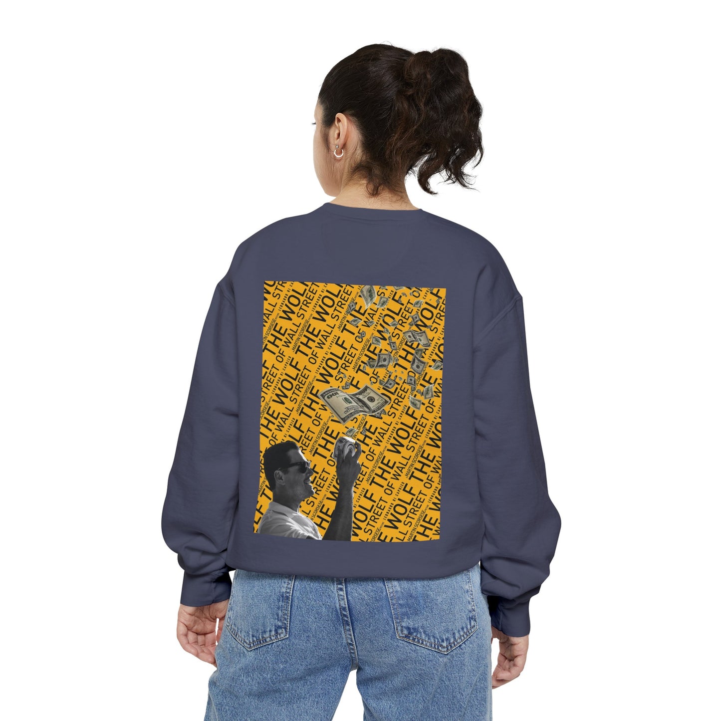 The Wolf of Wall Street [1st Edition] Unisex Garment-Dyed Sweatshirt