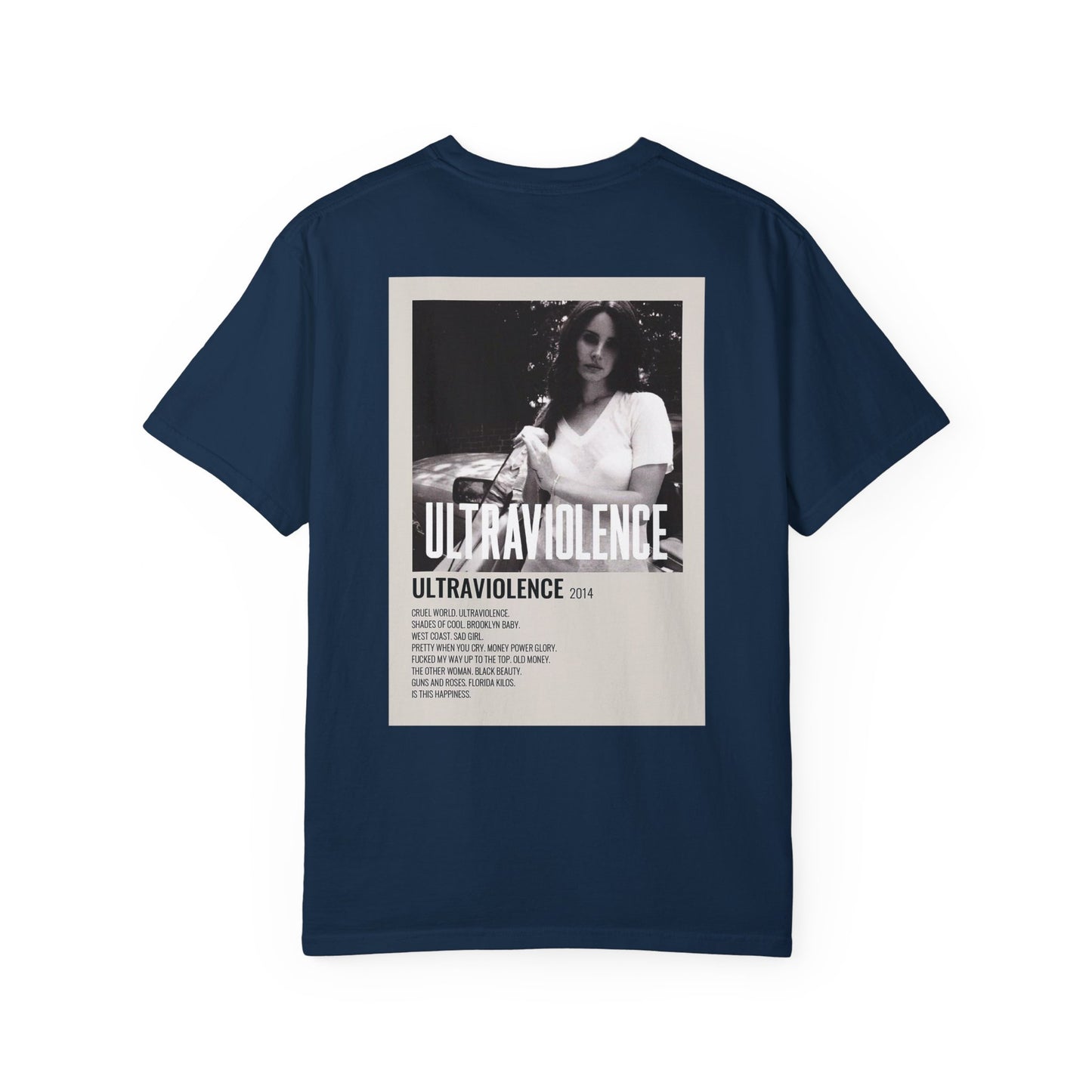 Ultraviolence by Lana Del Rey - 2014 Unisex Garment-Dyed T-shirt