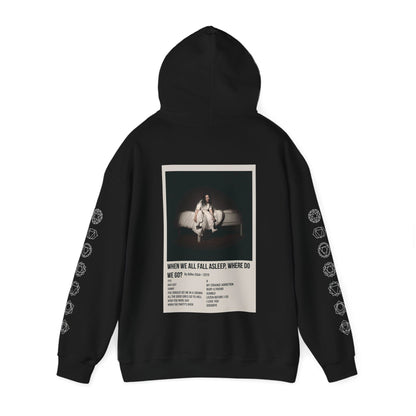 WHEN WE ALL FALL ASLEEP, WHERE DO WE GO? by Billie Eilish - 2019 Unisex Heavy Blend™ Hooded Sweatshirt