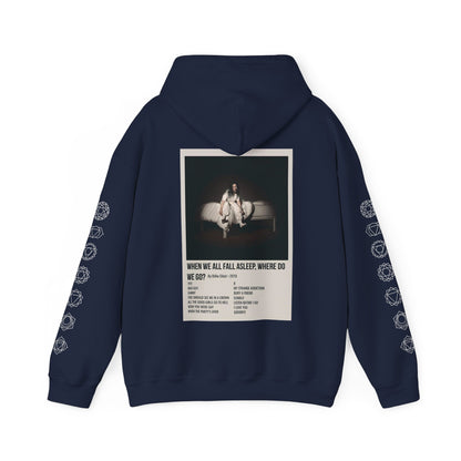 WHEN WE ALL FALL ASLEEP, WHERE DO WE GO? by Billie Eilish - 2019 Unisex Heavy Blend™ Hooded Sweatshirt