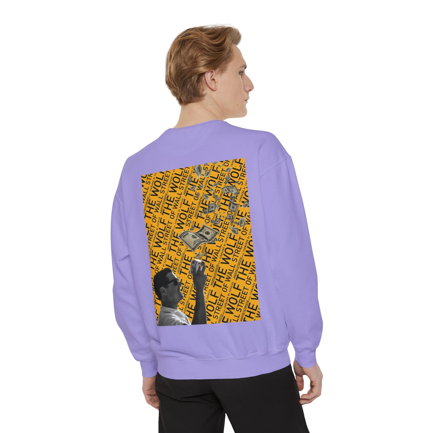 The Wolf of Wall Street [1st Edition] Unisex Garment-Dyed Sweatshirt