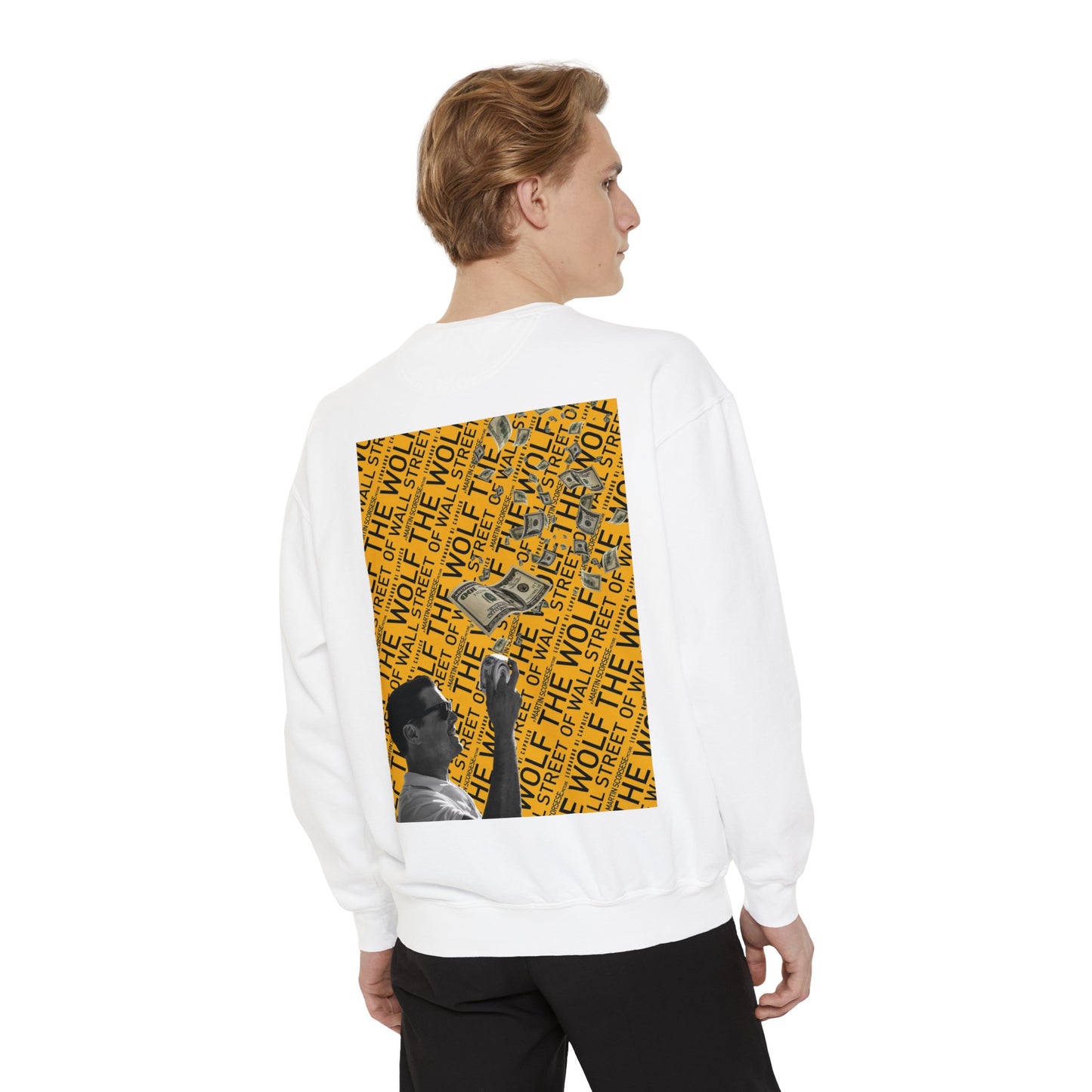 The Wolf of Wall Street [1st Edition] Unisex Garment-Dyed Sweatshirt