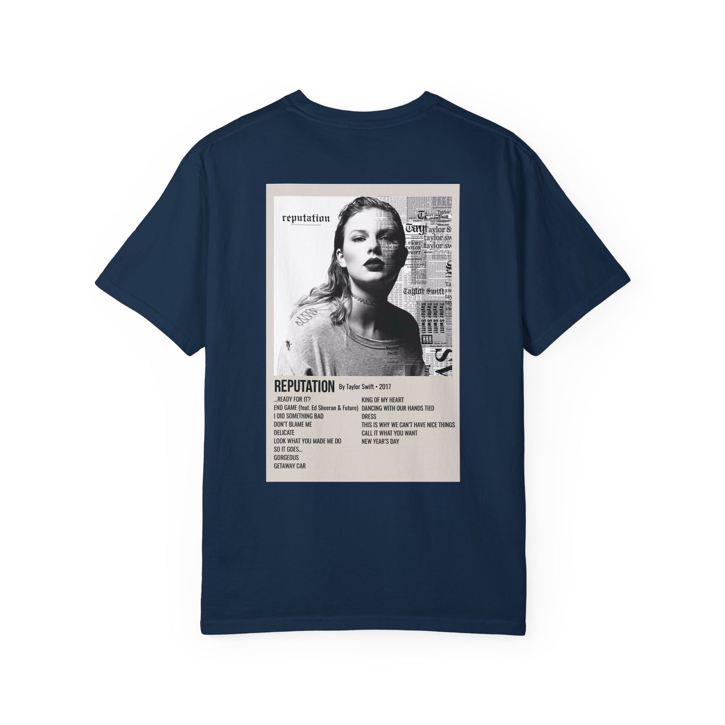 Reputation by Taylor Swift - 2017 Unisex Garment-Dyed T-shirt