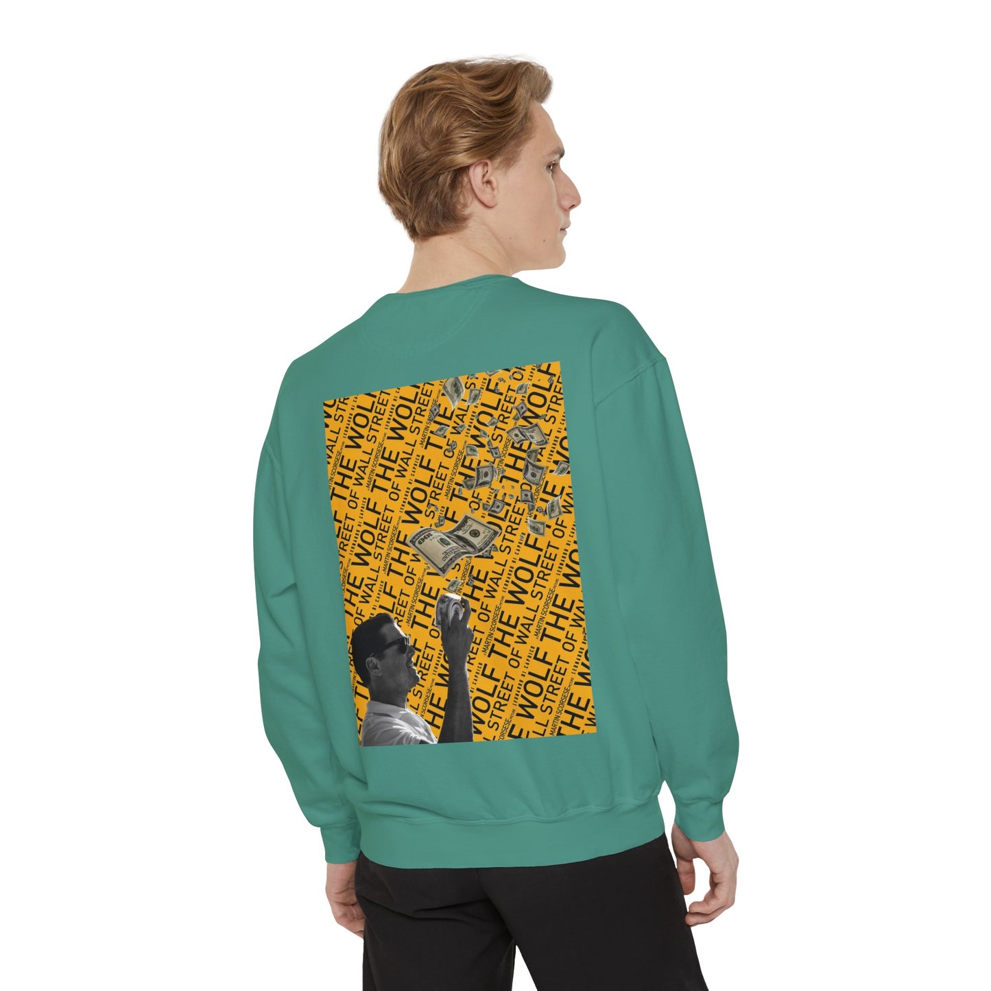 The Wolf of Wall Street [1st Edition] Unisex Garment-Dyed Sweatshirt