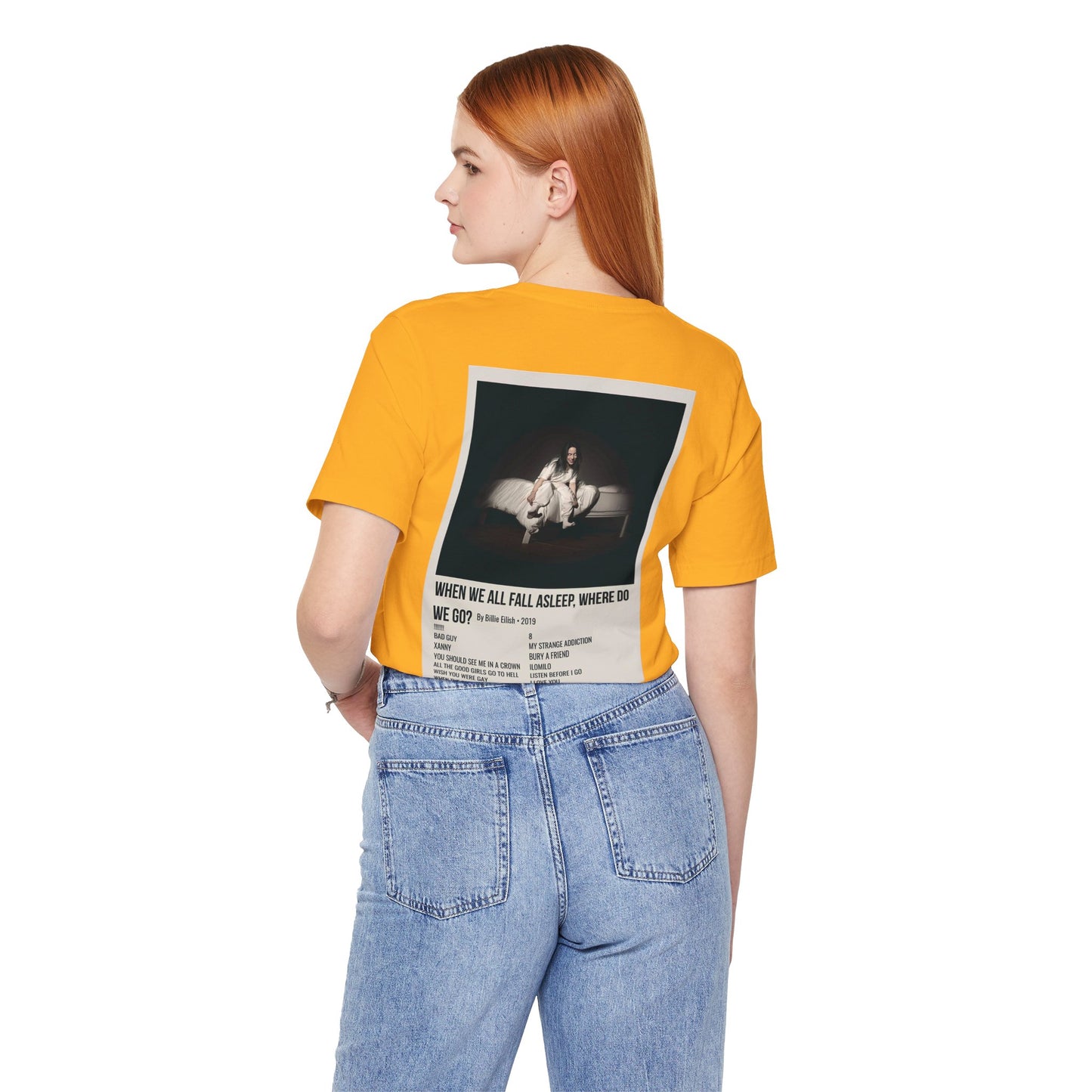 WHEN WE ALL FALL ASLEEP, WHERE DO WE GO? by Billie Eilish - 2019 Unisex Jersey Short Sleeve Tee