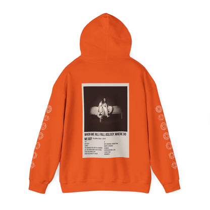 WHEN WE ALL FALL ASLEEP, WHERE DO WE GO? by Billie Eilish - 2019 Unisex Heavy Blend™ Hooded Sweatshirt