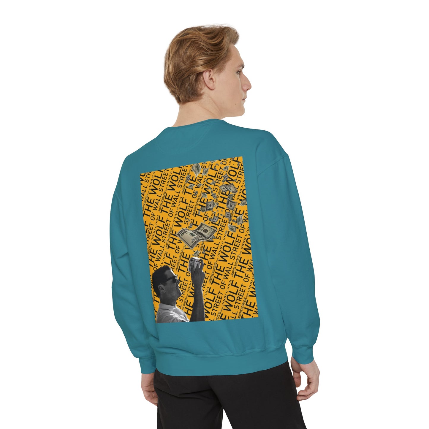 The Wolf of Wall Street [1st Edition] Unisex Garment-Dyed Sweatshirt